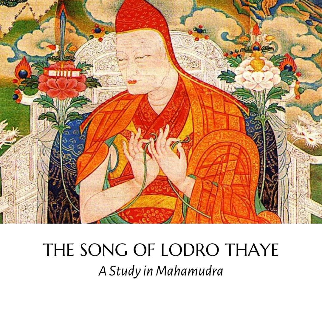 Lodro Thayes sang: En studie i Mahamudra