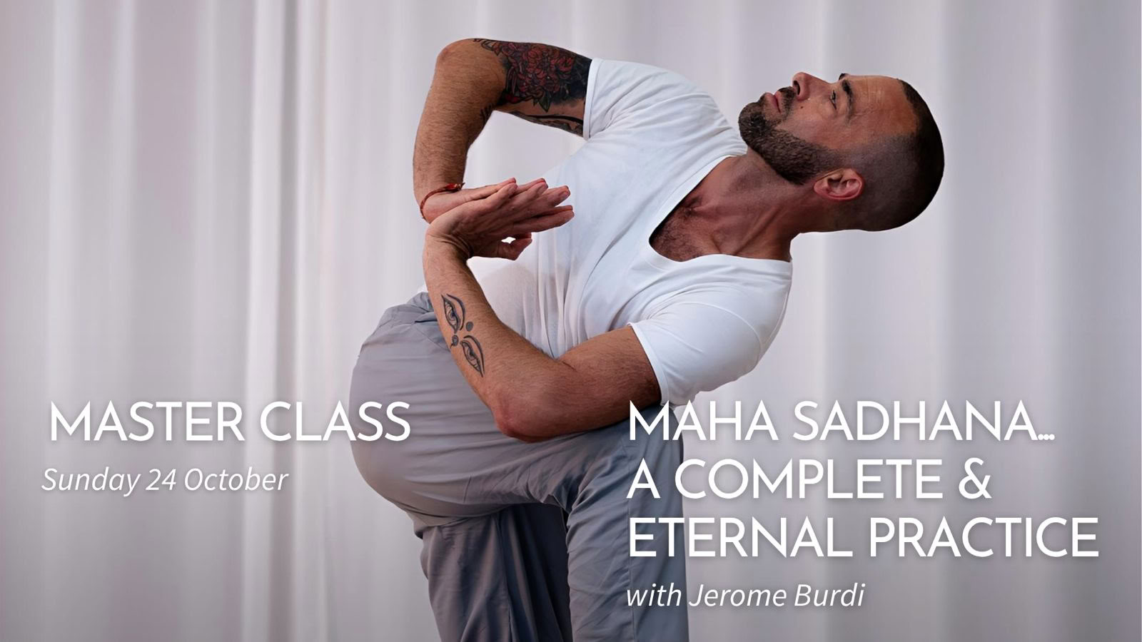 MASTER CLASS: Maha Sadhana... en komplet og evig praksis